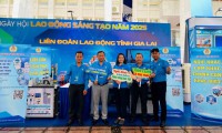 Liên đoàn Lao động tỉnh Gia Lai tham gia Ngày hội Lao động sáng tạo năm 2025